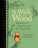 A Walk in the Wood: Meditations on Mindfulness with a Bear Named Pooh (Media tie-in)