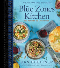 The Blue Zones Kitchen: 100 Recipes to Live to 100