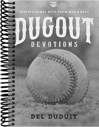 Dugout Devotions: Inspirational Hits from MLB’s Best