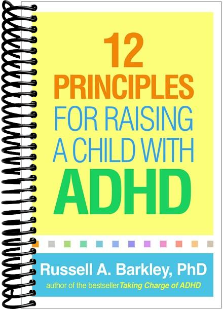 12 Principles for Raising a Child with ADHD