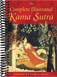 The Complete Illustrated Kama Sutra
