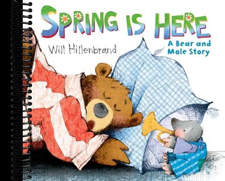 Spring is Here: A Bear and Mole Story