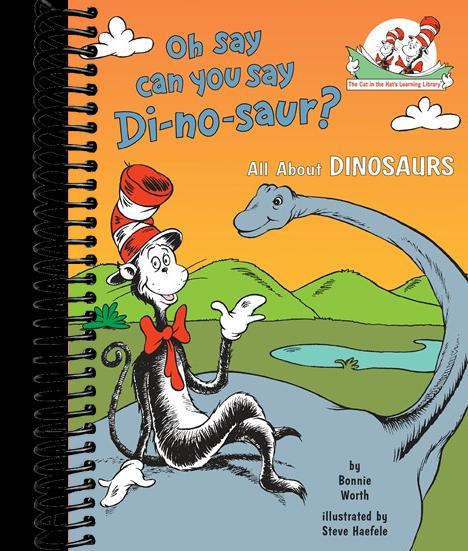 Oh Say Can You Say Di-no-saur? All About Dinosaurs: All About Dinosaurs