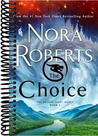 The Choice: The Dragon Heart Legacy, Book 3