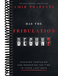 Has the Tribulation Begun?: Avoiding Confusion and Redeeming the Time in These Last Days