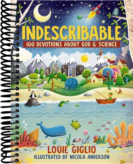 Indescribable: 100 Devotions About God and Science
