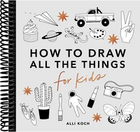 All the Things: How to Draw Books for Kids