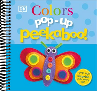 Pop-Up Peekaboo! Colors: Pop-Up Surprise Under Every Flap!