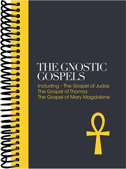 The Gnostic Gospels: Including the Gospel of Thomas, the Gospel of Mary Magdalene