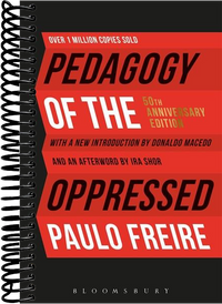Pedagogy of the Oppressed: 50th Anniversary Edition (4th Edition)