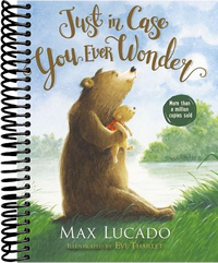 Just in Case You Ever Wonder