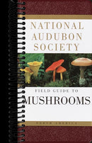 National Audubon Society Field Guide to North American Mushrooms