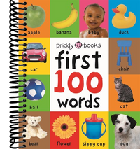 First 100 Words: A Padded Board Book
