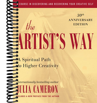 The Artist's Way: 30th Anniversary Edition
