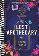 The Lost Apothecary: A Novel