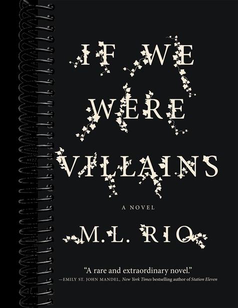 If We Were Villains: A Novel