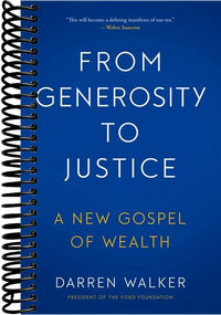 From Generosity to Justice: A New Gospel of Wealth