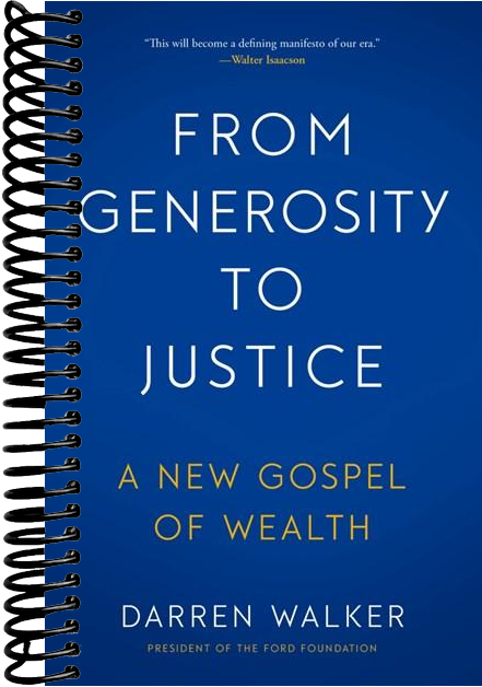 From Generosity to Justice: A New Gospel of Wealth
