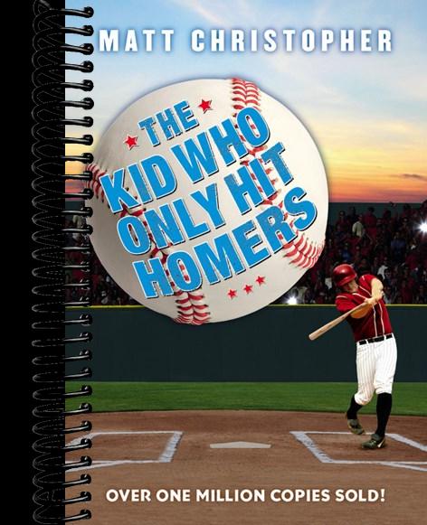 The Kid Who Only Hit Homers  (New edition)