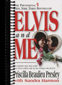 Elvis and Me: The True Story of the Love Between Priscilla Presley and the King of Rock N' Roll