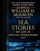 Sea Stories: My Life in Special Operations