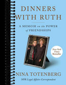 Dinners with Ruth: A Memoir on the Power of Friendships