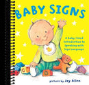 Baby Signs: A Baby-Sized Introduction to Speaking with Sign Language