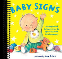 Baby Signs: A Baby-Sized Introduction to Speaking with Sign Language