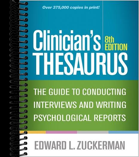 Clinician's Thesaurus: The Guide to Conducting Interviews and Writing Psychological Reports (8th Edition)