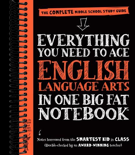 Everything You Need to Ace English Language Arts in One Big Fat Notebook: The Complete Middle School Study Guide