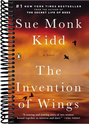 The Invention of Wings: A Novel