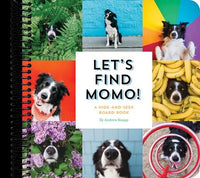 Let's Find Momo!: A Hide-and-Seek Board Book