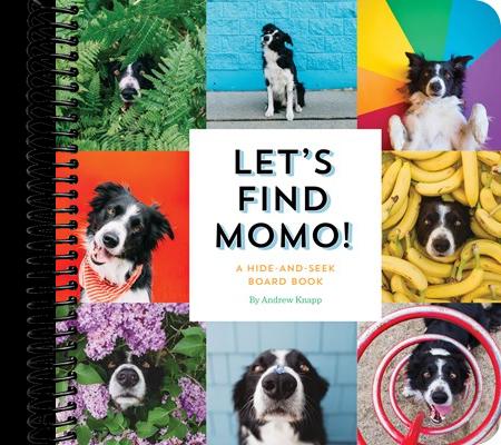 Let's Find Momo!: A Hide-and-Seek Board Book