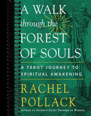 A Walk through the Forest of Souls: A Tarot Journey to Spiritual Awakening
