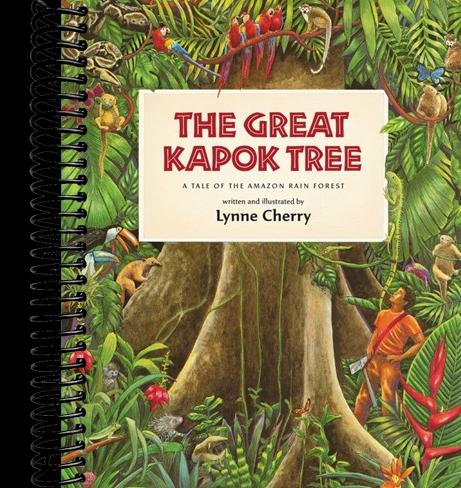 The Great Kapok Tree: A Tale of the Amazon Rain Forest