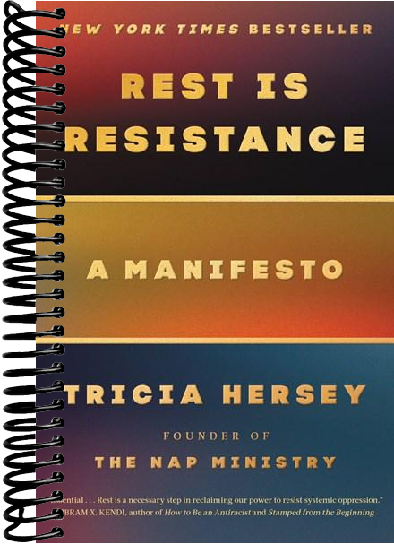 Rest Is Resistance: A Manifesto