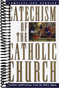Catechism of the Catholic Church: Complete and Updated