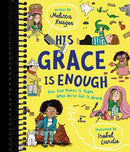 His Grace Is Enough: How God Makes It Right When We've Got It Wrong