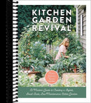Kitchen Garden Revival: A modern guide to creating a stylish, small-scale, low-maintenance, edible garden