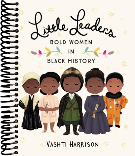 Little Leaders: Bold Women in Black History