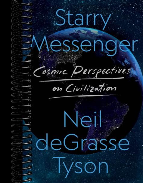 Starry Messenger: Cosmic Perspectives on Civilization