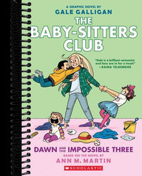Dawn and the Impossible Three: A Graphic Novel (The Baby-Sitters Club #5) : Full-Color Edition