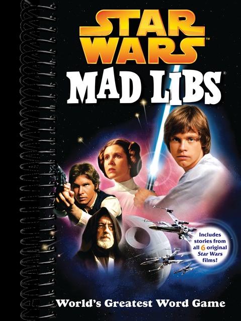 Star Wars Mad Libs: World's Greatest Word Game