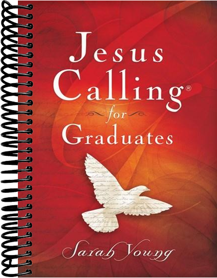 Jesus Calling for Graduates, Hardcover, with Scripture References: Hardcover, with Scripture references