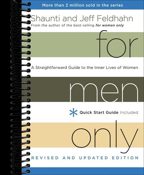 For Men Only, Revised and Updated Edition: A Straightforward Guide to the Inner Lives of Women
