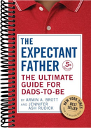 The Expectant Father: The Ultimate Guide for Dads-to-Be