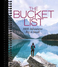 The Bucket List: 1000 Adventures Big & Small