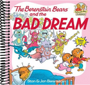 The Berenstain Bears and the Bad Dream
