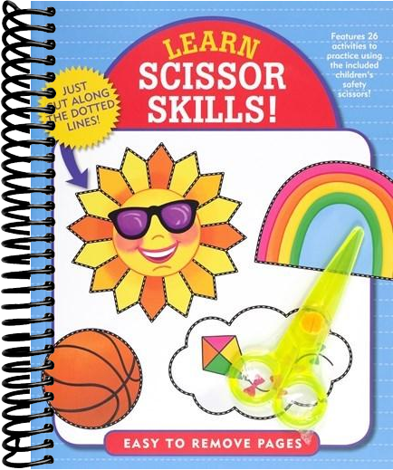 Learn Scissor Skills! (Includes Safety Scissors!): Features 26 activities to practice using the included children's safety scissors!
