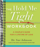 The Hold Me Tight Workbook: A Couple's Guide for a Lifetime of Love